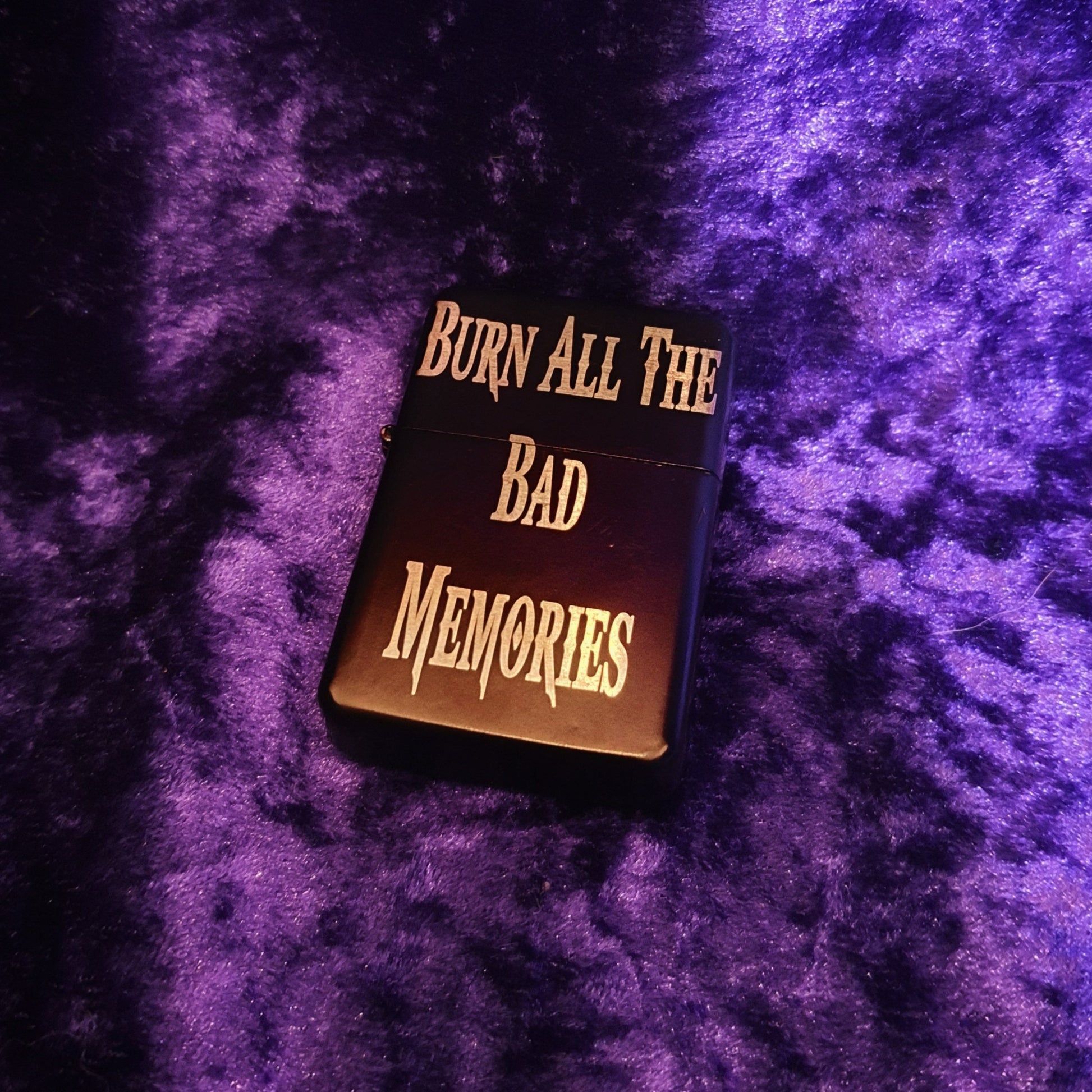 Burn All The Bad Memories Personalized Black Flip Petrol Lighter - Pretty Savage Jewellery